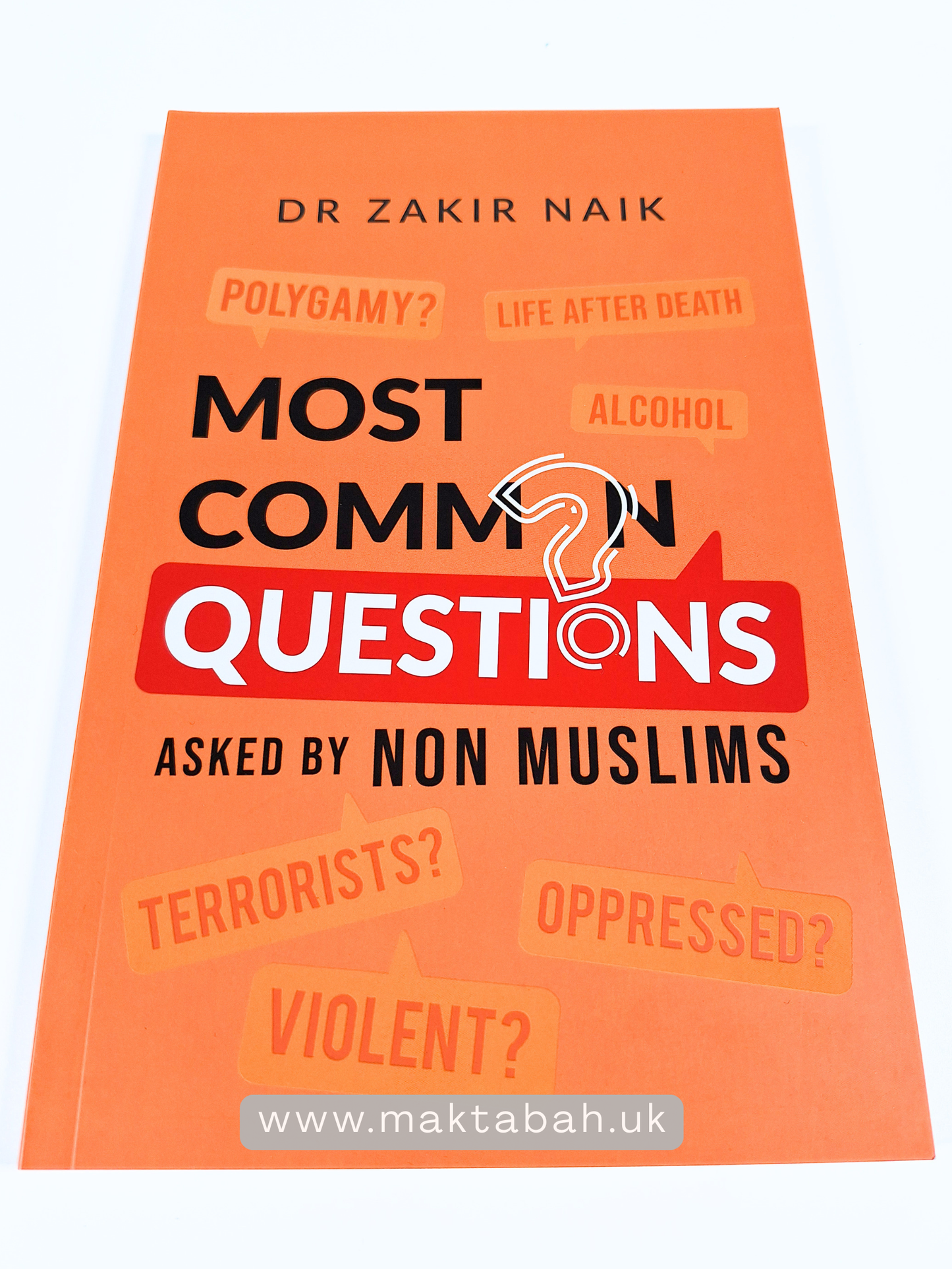 Most Common Questions Asked By Non-Muslims by Dr Zakir Naik